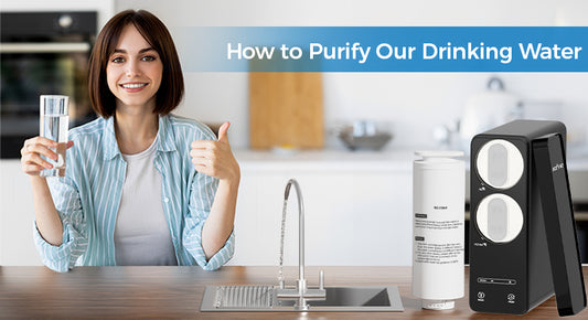 How to Purify Our Drinking Water